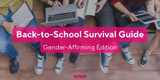 Your Back-to-School Survival Guide: Gender-Affirming Edition