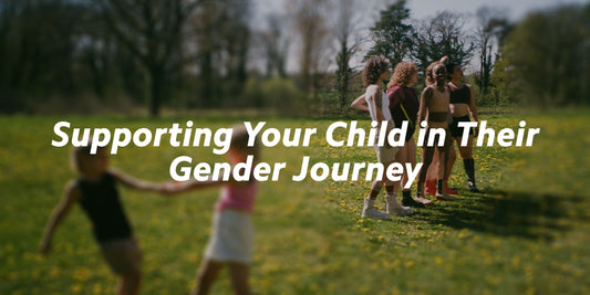 Supporting Your Child in Their Gender Journey