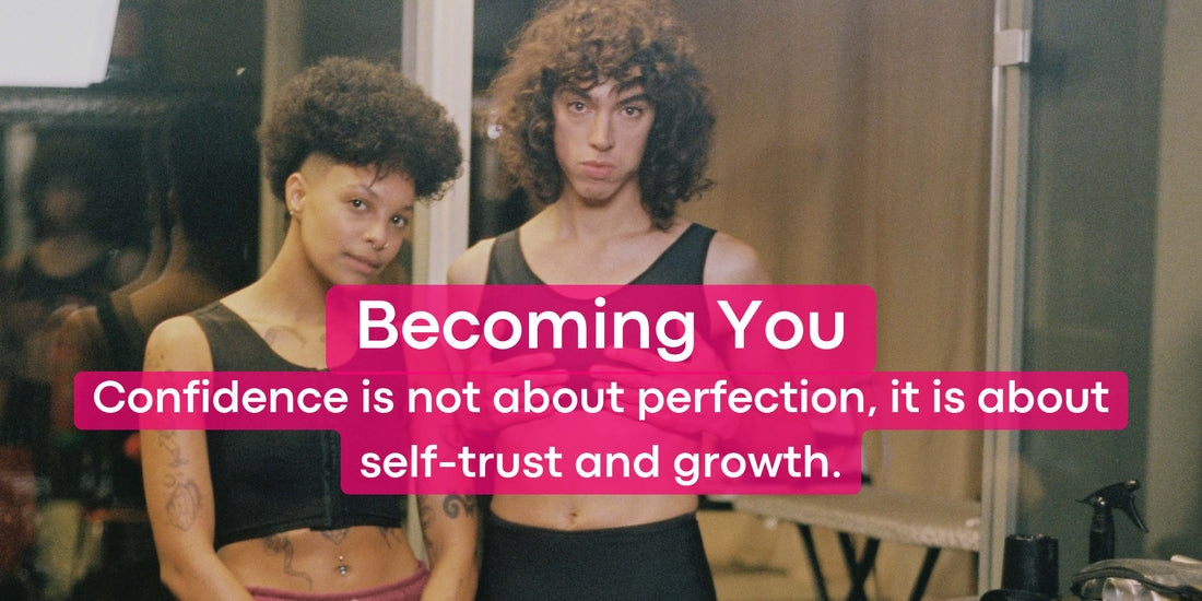 Growing confidence in your true self