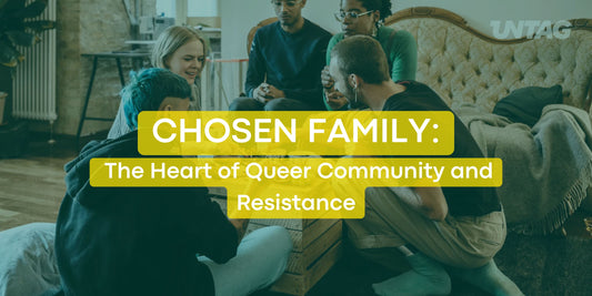 Chosen Family: The Heart of Queer Community and Resistance
