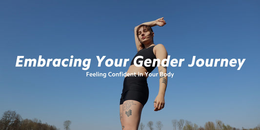 Embracing Your Gender Journey
